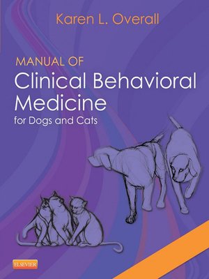 cover image of Manual of Clinical Behavioral Medicine for Dogs and Cats--E-Book